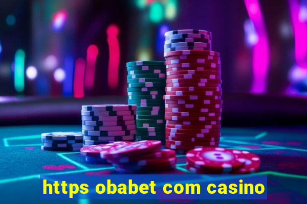 https obabet com casino